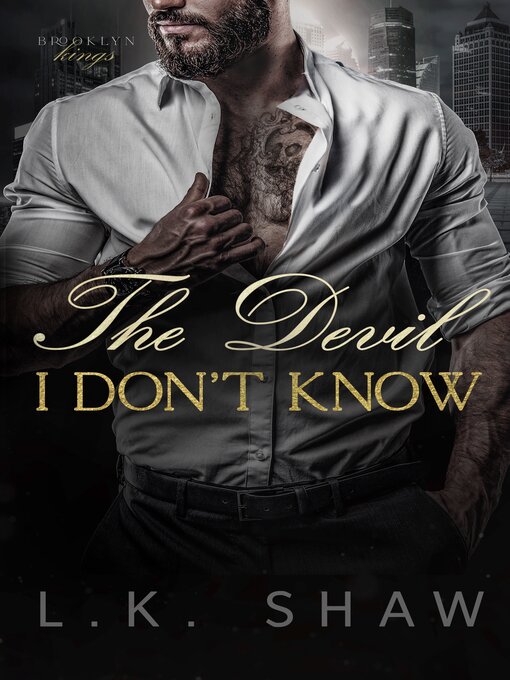 Title details for The Devil I Don't Know by LK Shaw - Available